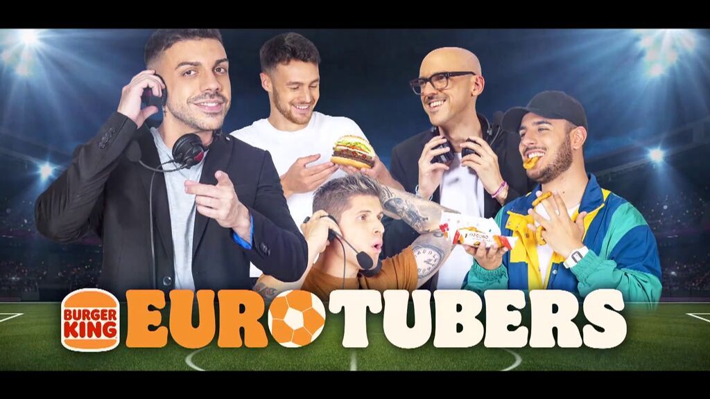 ‘Eurotubers’, la campaña de branded content de Mediaset España y Wavemaker para Burger King®, galardonada por BCMA España