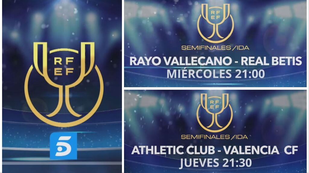 La ida de las semifinales de Copa del Rey, en Telecinco y Mitele