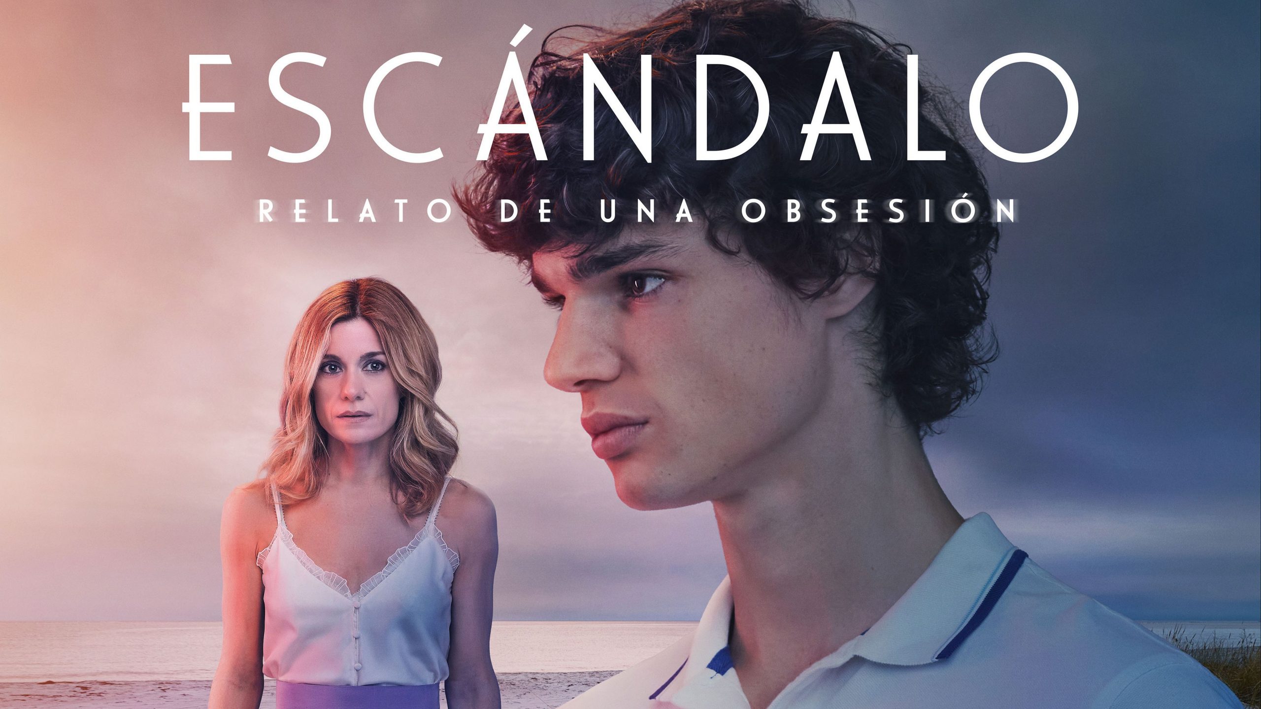Telecinco estrena la serie ‘Escándalo, relato de una obsesión’