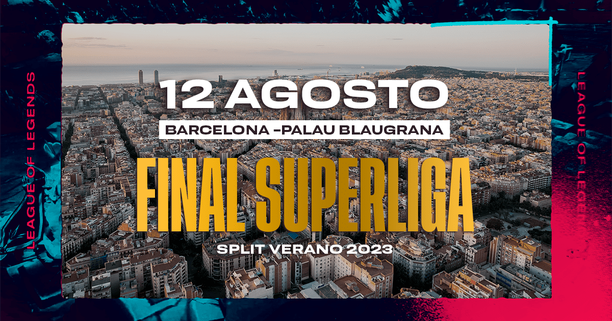La final de la Superliga de League of Legends se disputará en el Palau Blaugrana de Barcelona el 12 de agosto