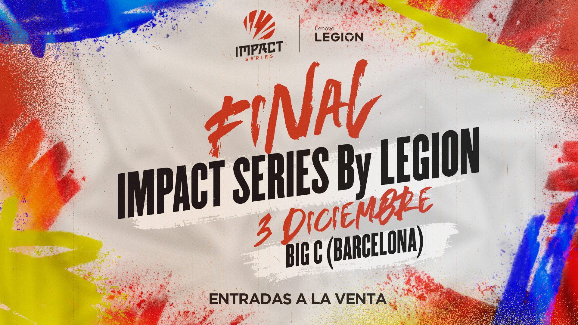 La final de las IMPACT Series by LEGION se disputará el 3 de diciembre en el Big C de Barcelona